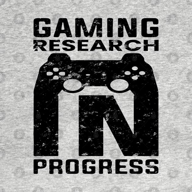 Gaming research in progress for gamers by artsytee